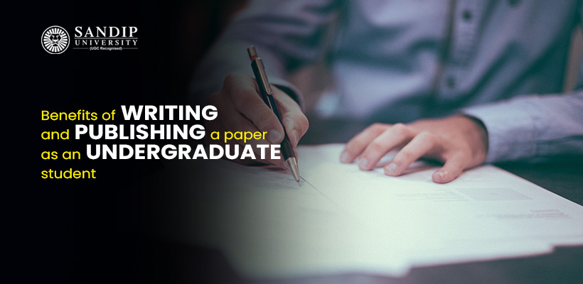 Benefits of Writing and Publishing a Paper as an UG Student