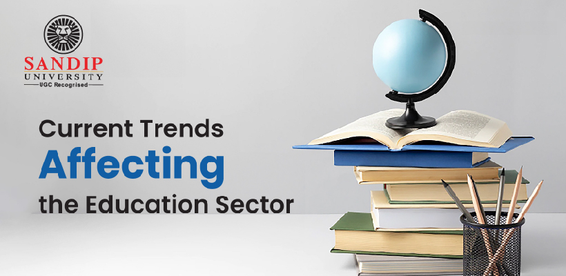 Current Trends Affecting the Education Sector