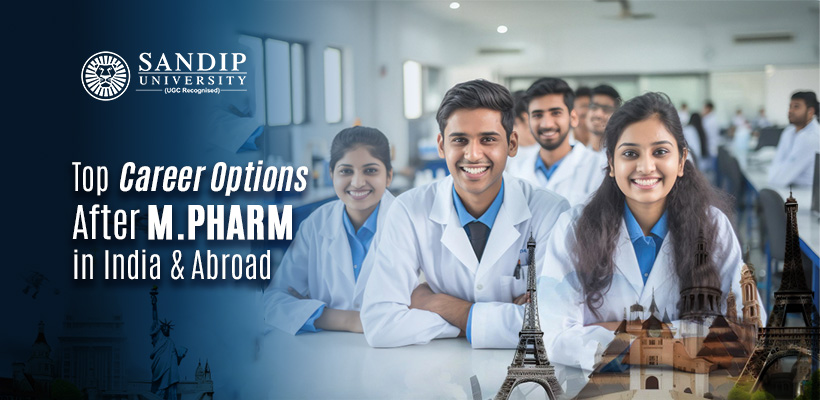 Top Career Options After M.Pharm in India and Abroad