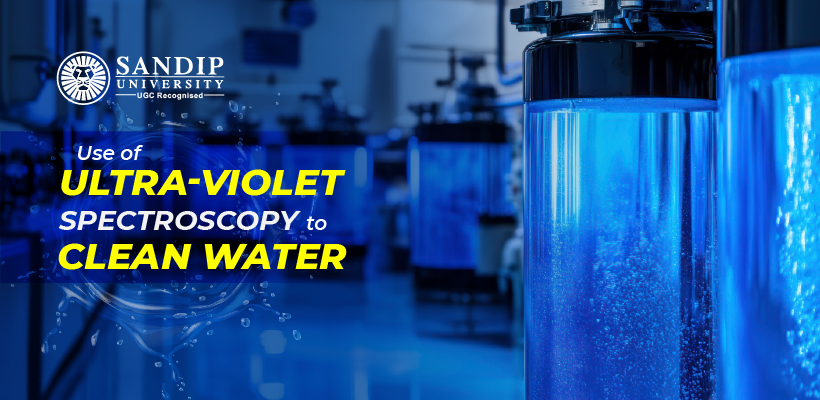 Ultra-Violet Spectroscopy an Emerging Method to Achieve Clean Water
