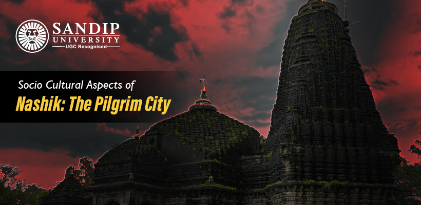 Socio Cultural Aspects of Nashik: The Pilgrim City