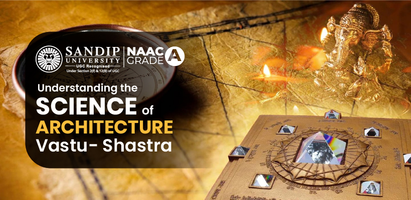 Science of Architecture: Vastu-Shastra