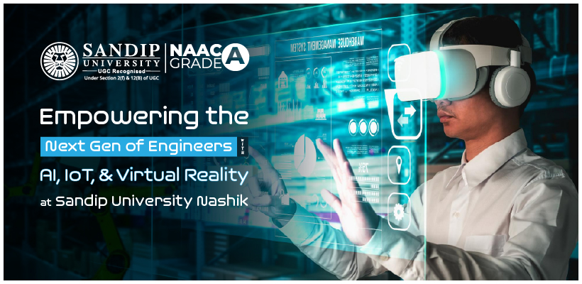 AI, IoT and Virtual Reality training in engineering education at Sandip University